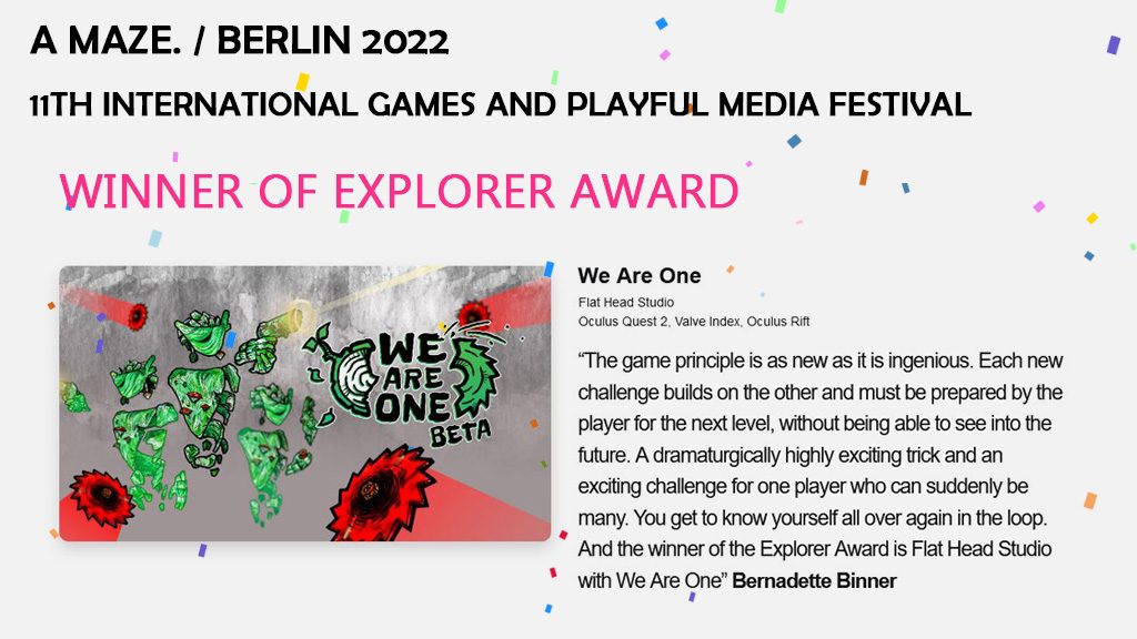 We Are One - Winner of the A Maze Explorer Award 2022